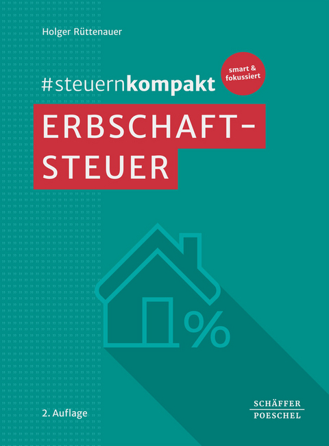 #steuernkompakt Erbschaftsteuer - Holger Rüttenauer