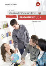 Betrifft Sozialkunde / Wirtschaftslehre - Ausgabe für Rheinland-Pfalz - Axmann, Alfons; Scherer, Manfred; Utpatel, Bernd