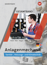 Anlagenmechanik Gesamtband - Miller, Wolfgang; Patzel, Otmar; Wagner, Helmut; Bäck, Hans-Joachim