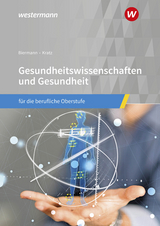 Gesundheitswissenschaften und Gesundheit - Biermann, Bernd; Kratz, Thomas