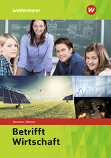 Betrifft Wirtschaft - Axmann, Alfons; Scherer, Manfred