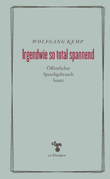 Irgendwie so total spannend - Wolfgang Kemp