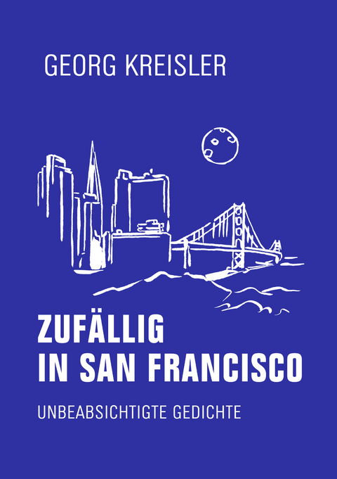 Zufällig in San Francisco - Georg Kreisler