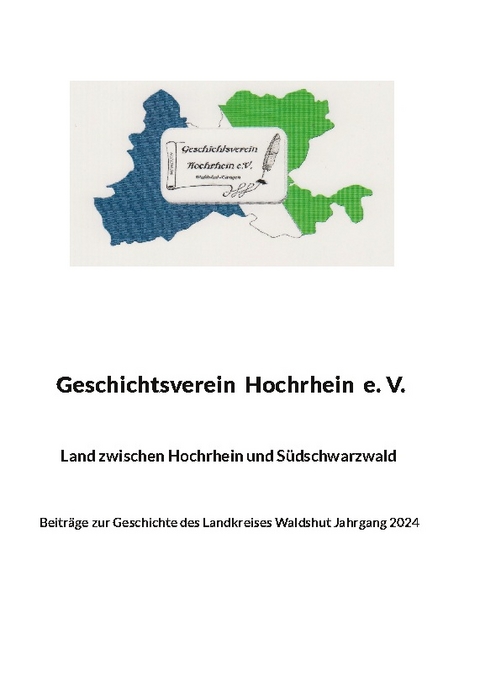 Land zwischen Hochrhein und Südschwarzwald - Geschichtsverein Hochrhein e Waldshut V.