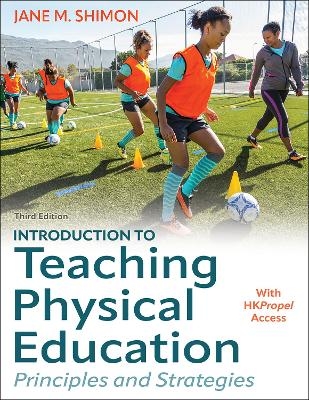 Introduction to Teaching Physical Education - Jane M. Shimon