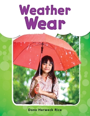 Weather Wear - Dona Rice