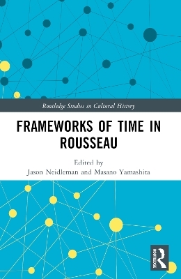 Frameworks of Time in Rousseau - 