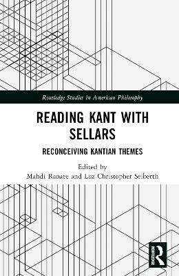 Reading Kant with Sellars - 