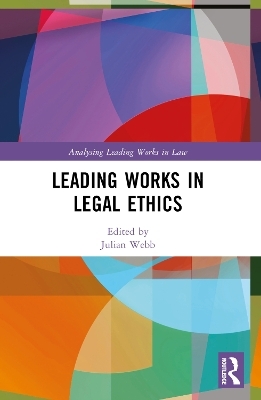 Leading Works in Legal Ethics - 