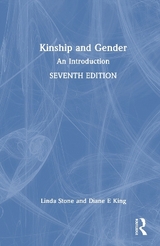 Kinship and Gender - Stone, Linda; King, Diane E.