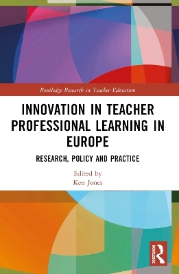 Innovation in Teacher Professional Learning in Europe - 