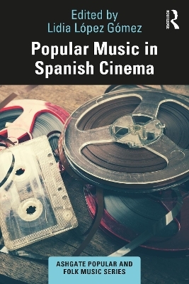 Popular Music in Spanish Cinema - 