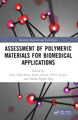 Assessment of Polymeric Materials for Biomedical Applications - 