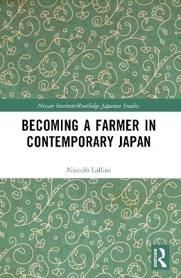 Becoming a Farmer in Contemporary Japan - Niccolò Lollini