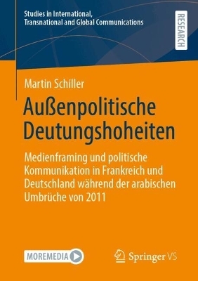 Außenpolitische Deutungshoheiten - Martin Schiller