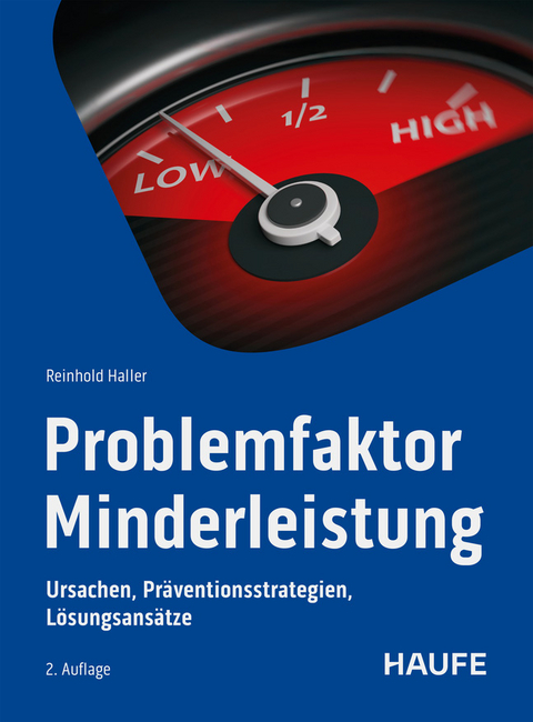 Problemfaktor Minderleistung - Reinhold Haller