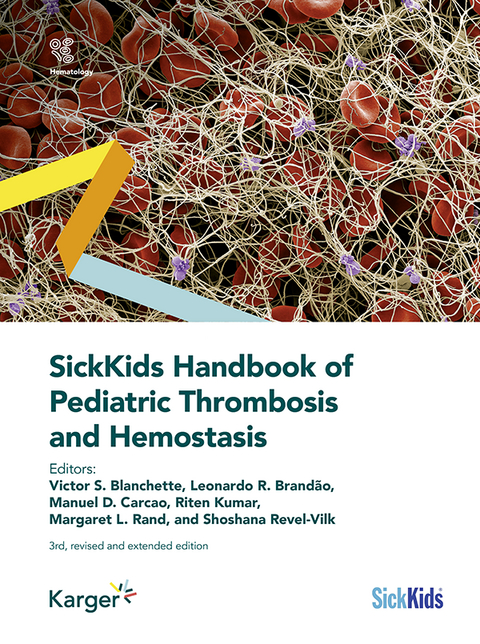 SickKids Handbook of Pediatric Thrombosis and Hemostasis - 