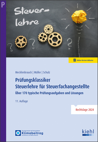 Prüfungsklassiker Steuerlehre für Steuerfachangestellte - Christian Mecklenbrauck; Peter Volker Müller …