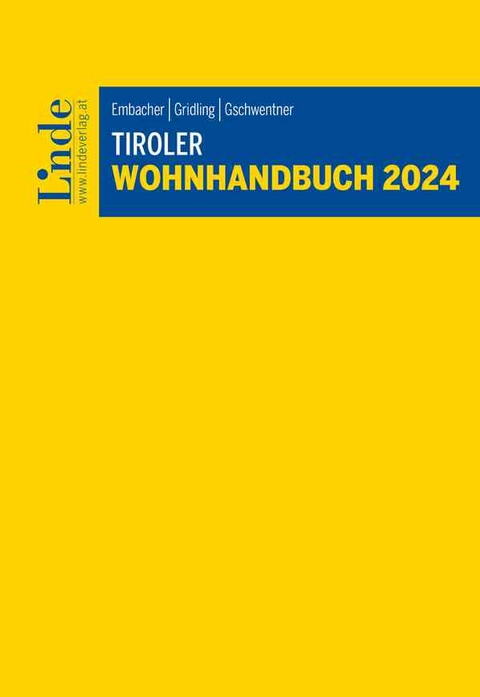 Tiroler Wohnhandbuch 2024 - Gerda Embacher, Georg-Andreas Gridling, Hannes Gschwentner