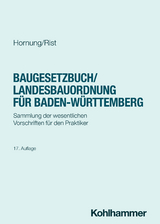 Baugesetzbuch/Landesbauordnung für Baden-Württemberg - Hornung, Volker; Rist, Martin