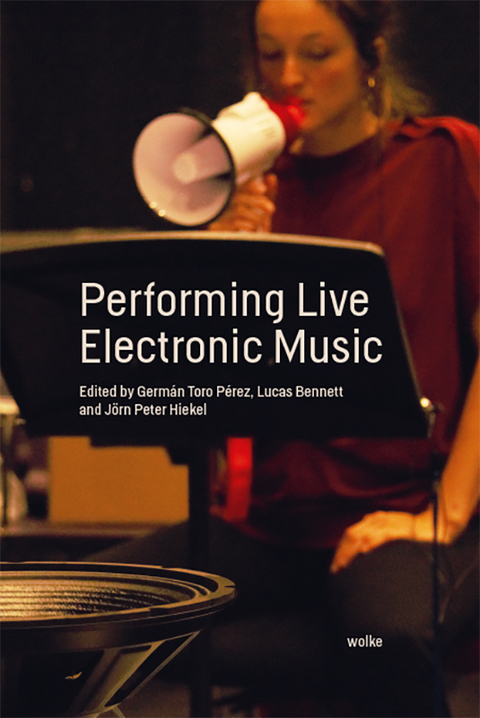 Performing Live Electronic Music - 