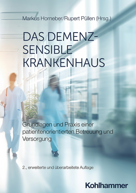 Das demenzsensible Krankenhaus - 