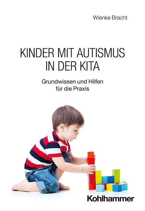 Kinder mit Autismus in der Kita - Wienke Bracht