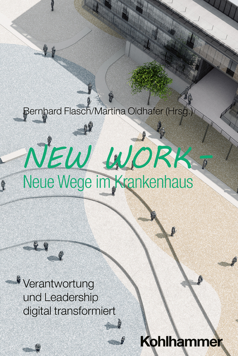 New Work - Neue Wege im Krankenhaus - 