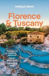 Lonely Planet Florence & Tuscany - Lonely Planet