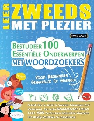 Leer Zweeds Met Plezier - Voor Beginners -  Linguas Classics