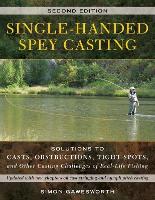 Single-Handed Spey Casting - Simon Gawesworth