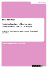 Statistical analysis of backscatter coefficients in ERS-1 SAR images - Claus Sölvsteen