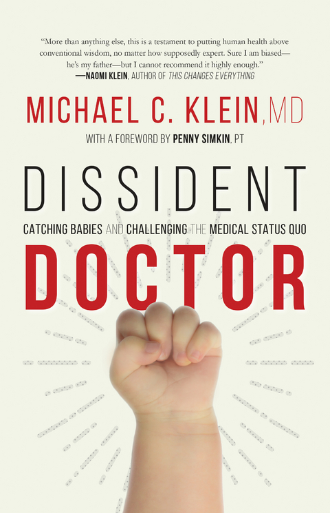 Dissident Doctor -  Michael C. Klein