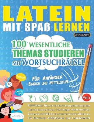 Latein Mit Spaß Lernen - Für Anfänger -  Linguas Classics