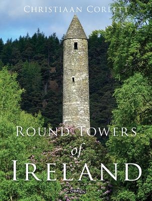 Round Towers of Ireland - Christiaan Corlett