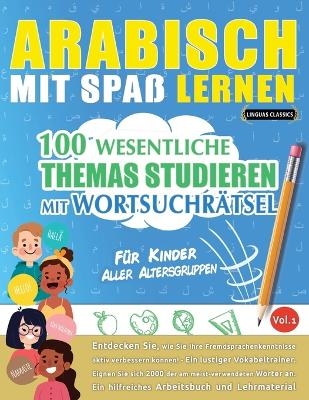 Arabisch Mit Spaß Lernen - Für Kinder -  Linguas Classics