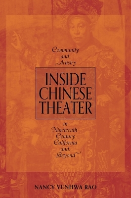 Inside Chinese Theater - Nancy Yunhwa Rao