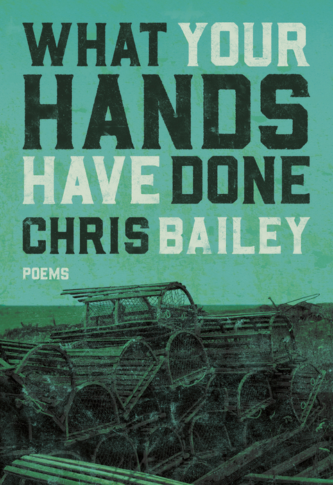 What Your Hands Have Done -  Chris Bailey