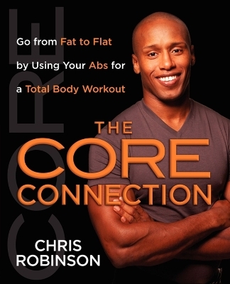 The Core Connection - Chris Robinson