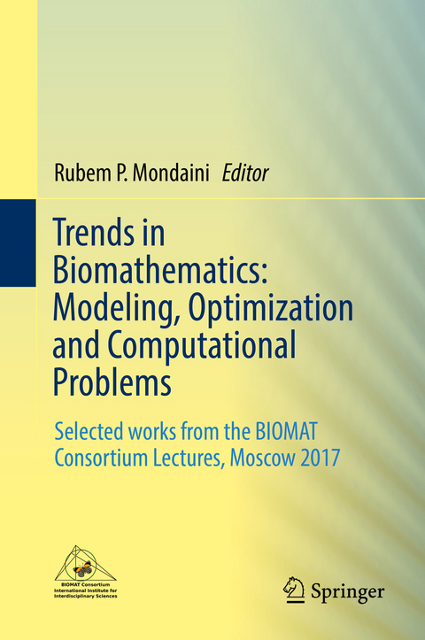 Trends in Biomathematics: Modeling, Optimization and Computational Problems - 