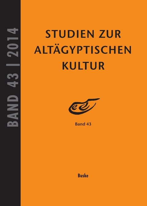 Studien zur Altägyptischen Kultur Band 43 - 