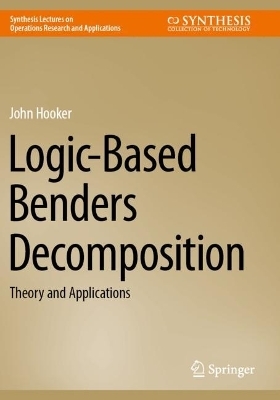 Logic-Based Benders Decomposition - John Hooker