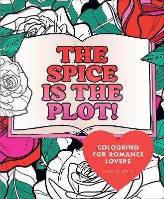 The Spice is the Plot! - Mies Penders