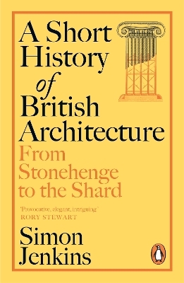 A Short History of British Architecture - Simon Jenkins