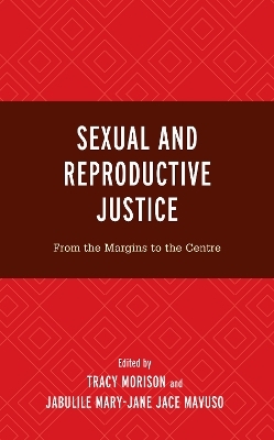 Sexual and Reproductive Justice - 