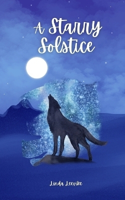 A Starry Solstice - Linda Leevike