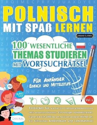 Polnisch Mit Spaß Lernen - Für Anfänger -  Linguas Classics