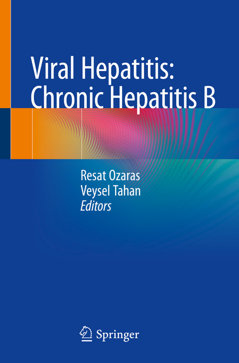 Viral Hepatitis: Chronic Hepatitis B - 