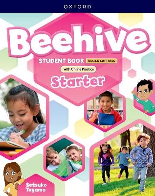 Beehive: Starter Level: Student Book with Online Practice CAPITALIZED edition