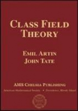 Class Field Theory - Artin, Emily; Tate, John